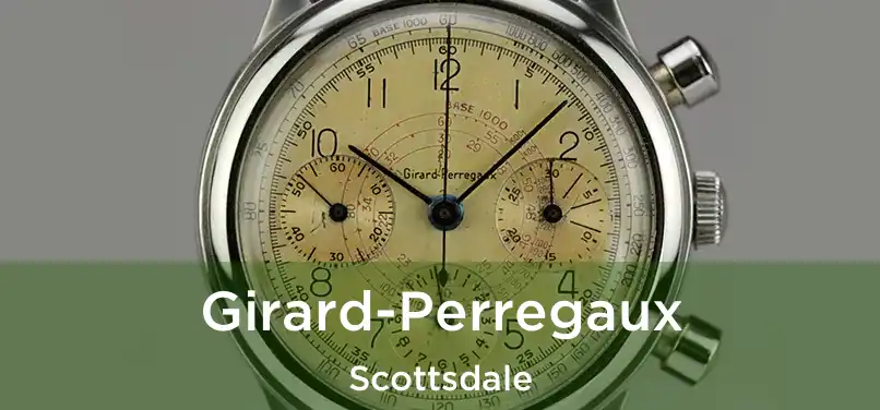 Girard-Perregaux Scottsdale