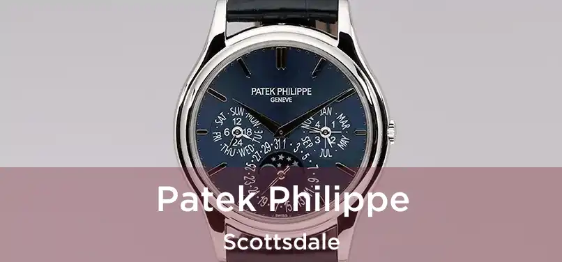 Patek Philippe Scottsdale